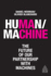 Human / Machine: the Future of Our Partnership With Machines (Kogan Page Inspire)