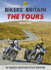 Bikers Britain: Great Motorbike Rides (Aa)-the Tours