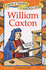 Famous People Famous Lives: William Caxton