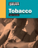 Tobacco (Straight Talking About...)
