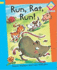 Run, Rat, Run! (Reading Corner Phonics-Level 1): 6