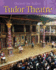 Tudor Theatre (Discover the Tudors)