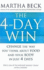 The 4 Day Win: Change the Way You Think About Food and Your Body in Just 4 Days