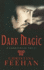 Dark Magic: Number 4 in Series (Dark Carpathian)