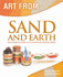 Art From Sand and Earth