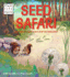Seed Safari the Story of How Plants Scatter Their Seeds Plant Life