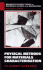 Physical Methods for Materials Characterisation (Graduate Student Series in Materials Science and Engineering)