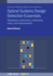 Optical Systems Design Detection Essentials: Radiometry, photometry, colorimetry, noise, and measurements