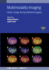 Multimodality Imaging of the Heart, Lungs and Peripheral Organs