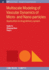 Multiscale Modeling of Vascular Dynamics of Micro- and Nano-particles: Application to drug delivery system