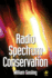 Radio Spectrum Conservation: Radio Engineering Fundamentals