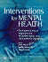 Interventions for Mental Health: an Evidence Based Approach for Physiotherapists and Occupational Therapists