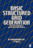 Basic Structured Grid Generation: With an Introduction to Unstructured Grid Generation