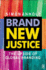 Brand New Justice: the Upside of Global Branding