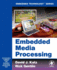 Embedded Media Processing Embedded Technology