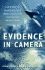 Evidence in Camera: the Story of Photographic Intelligence in the Second World War