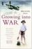 Growing Into War