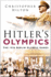 Hitler's Olympics: the 1936 Berlin Olympic Games