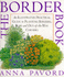 The Border Book: an Illustrated Practical Guide to Planting Borders, Beds and Out-of-the-Way Corners