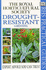 Drought Resistant Gardening (Rhs Practical Guides)