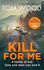 Kill for Me (Victor)