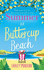 Summer at Buttercup Beach: a Gorgeously Uplifting and Heartwarming Romance (Hope Island 2)
