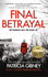 Final Betrayal: an Absolutely Gripping Crime Thriller (Detective Lottie Parker)