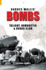 Barnes Wallis' Bombs: Tallboy, Dambuster and Grand Slam