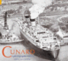Cunard: a Photographic History (Revealing History)