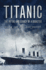 Titanic the Myths and Legends of a Disaster