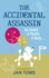 The Accidental Assassin: an Island, a Poodle, a Body...