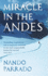 Miracle in the Andes: 72 Days on the Mountain and My Long Trek Home