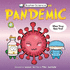 Basher Science Mini: Pandemic (Basher, 136)