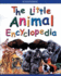 The Little Animal Encyclopedia (Kingfisher Little Encyclopedia)