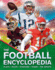 The Kingfisher Football Encyclopedia: a Detailed Guide to America? S Favorite Sport (Kingfisher Encyclopedias)