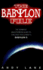 The Babylon File: the Definitive Unauthorised Guide to J. Michael Straczynski's Tv Series Babylon 5