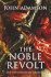 The Noble Revolt: the Overthrow of Charles I