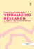 Visualizing Research