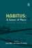 Habitus: A Sense of Place