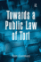 Towards a Public Law of Tort