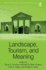 Landscape, Tourism, and Meaning