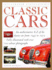 Classic Cars. a Celebration of the Motor Car From 1945 to 1975