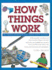 How Things Work (How Things Work an Illustrated Encyclopedia)