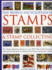 The World Encyclopedia of Stamps and Stamp Collecting: the Ultimate Illustrated Reference to Over 3000 of the World's Best Stamps, and a Professional...and Perfecting a Spectacular Collection