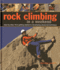 Rock Climbing in a Weekend: Step-By-Step: From Getting Started to Developing Advanced Technique