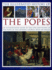 The Illustrated History of the Popes: an Authoritative Guide to the Lives and Works of the Popes of the Catholic Church, With 450 Images