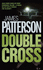 Double Cross (Alex Cross) [Paperback] Patterson, J.