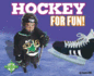 Hockey for Fun!