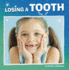 Losing a Tooth (My Teeth)