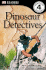 Dk Readers L4: Dinosaur Detectives